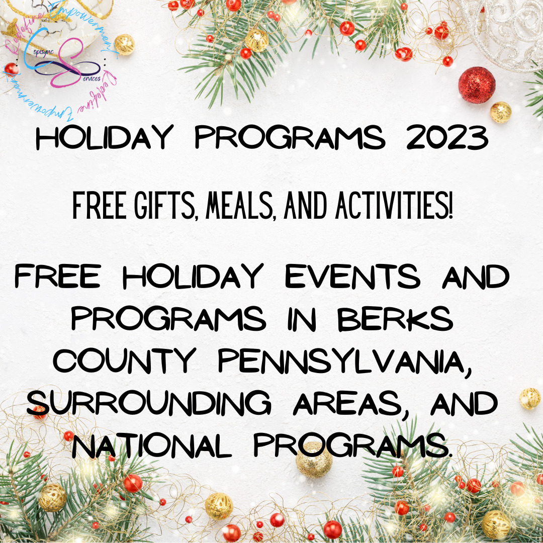 Free Holiday Assistance Programs and Events in Berks County, PA and Surrounding Areas, Plus National Information.